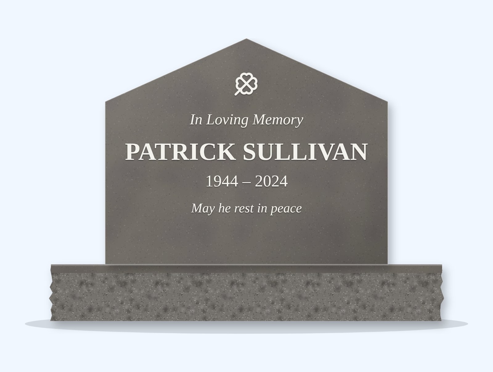 Steel Grey gable headstone on a granite base, engraved for Patrick Sullivan