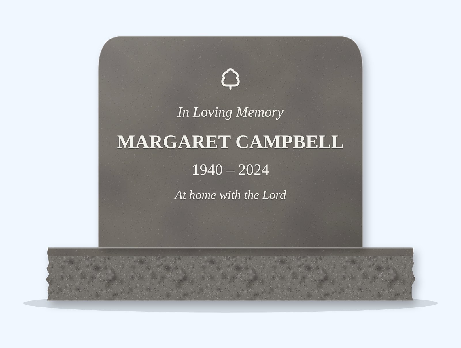 Steel Grey rounded top headstone on a granite base, engraved for Margaret Campbell