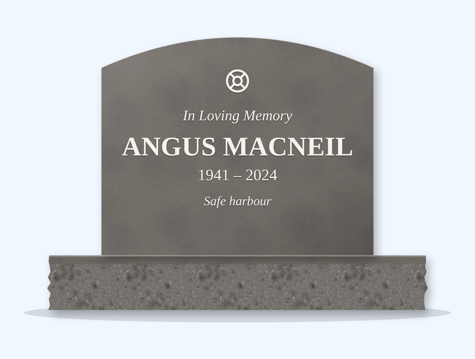 Steel Grey curved top headstone on a granite base, engraved for Angus MacNeil