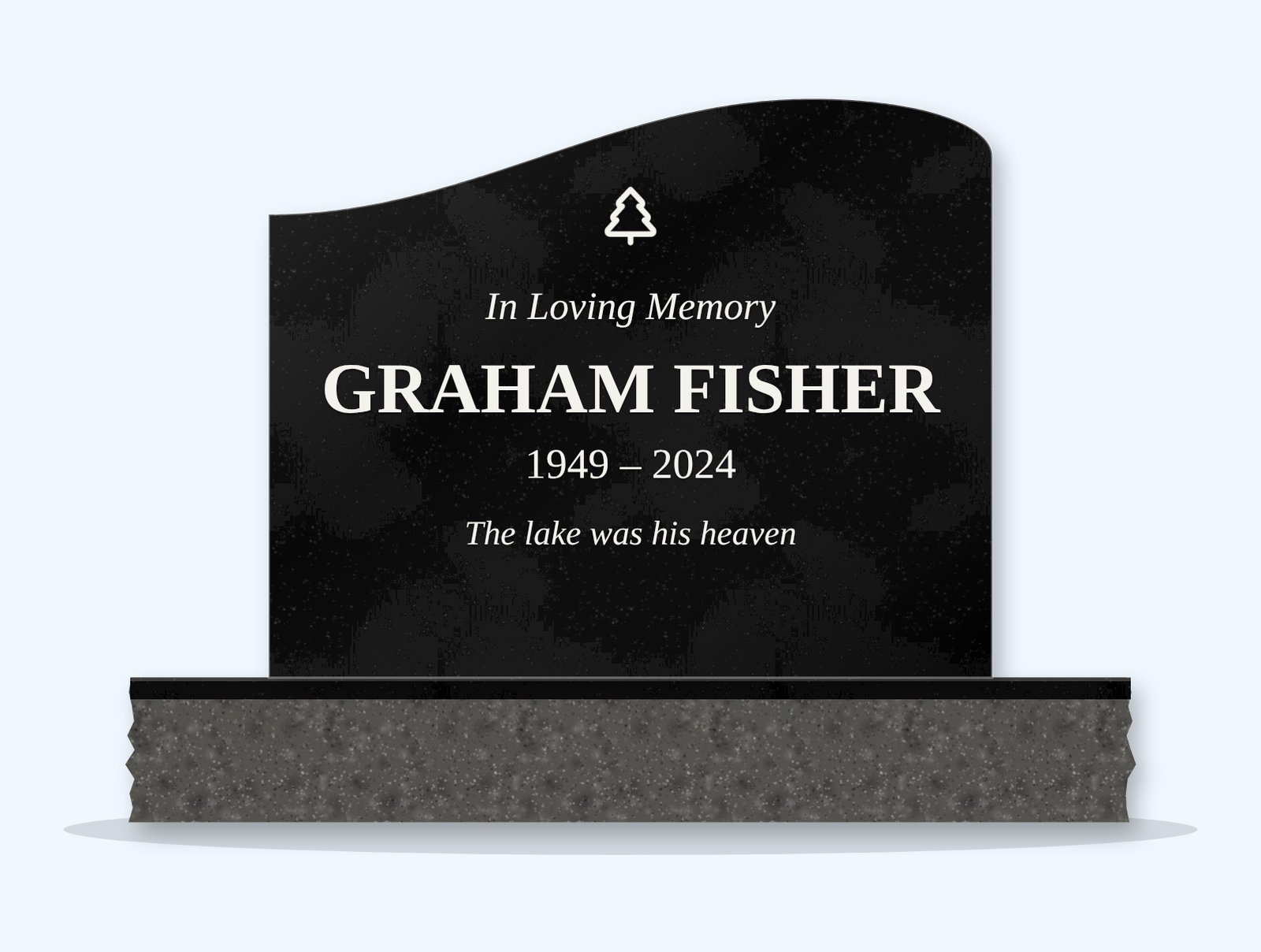 Absolute Black right wave headstone on a granite base, engraved for Graham Fisher