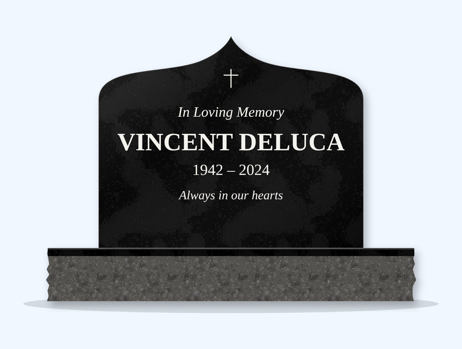 Absolute Black ogee arch headstone on a granite base, engraved for Vincent DeLuca