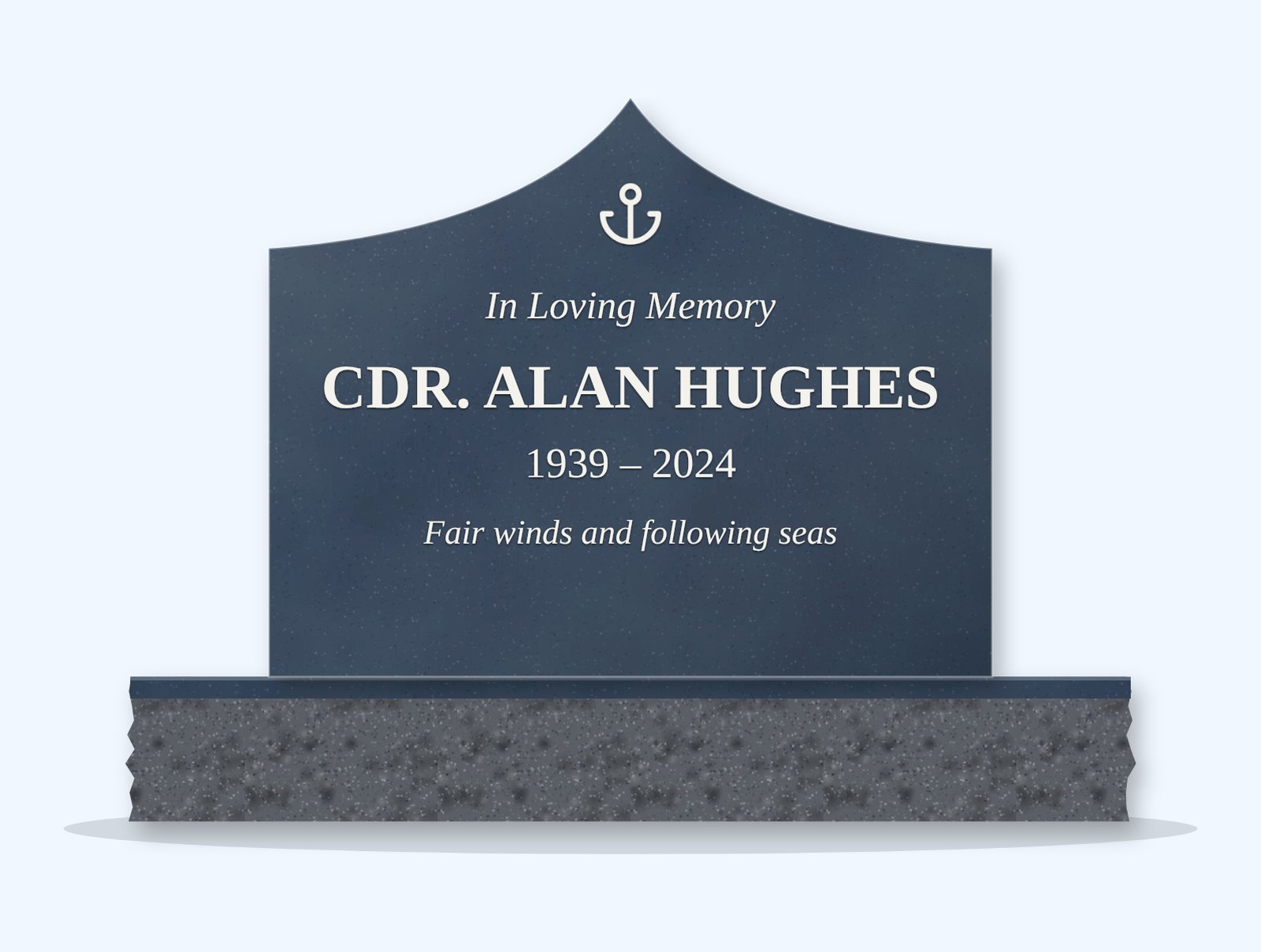 Bahamas Blue curved gable headstone on a granite base, engraved for Cdr. Alan Hughes