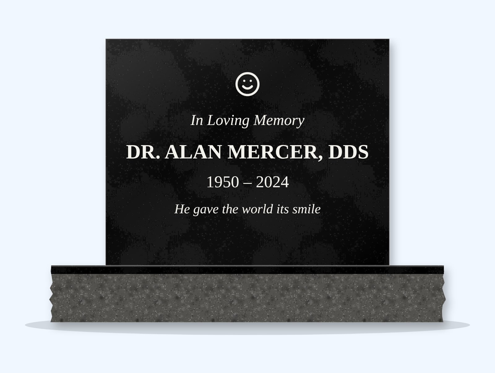 Absolute Black rectangle headstone on a granite base, engraved for Dr. Alan Mercer, DDS