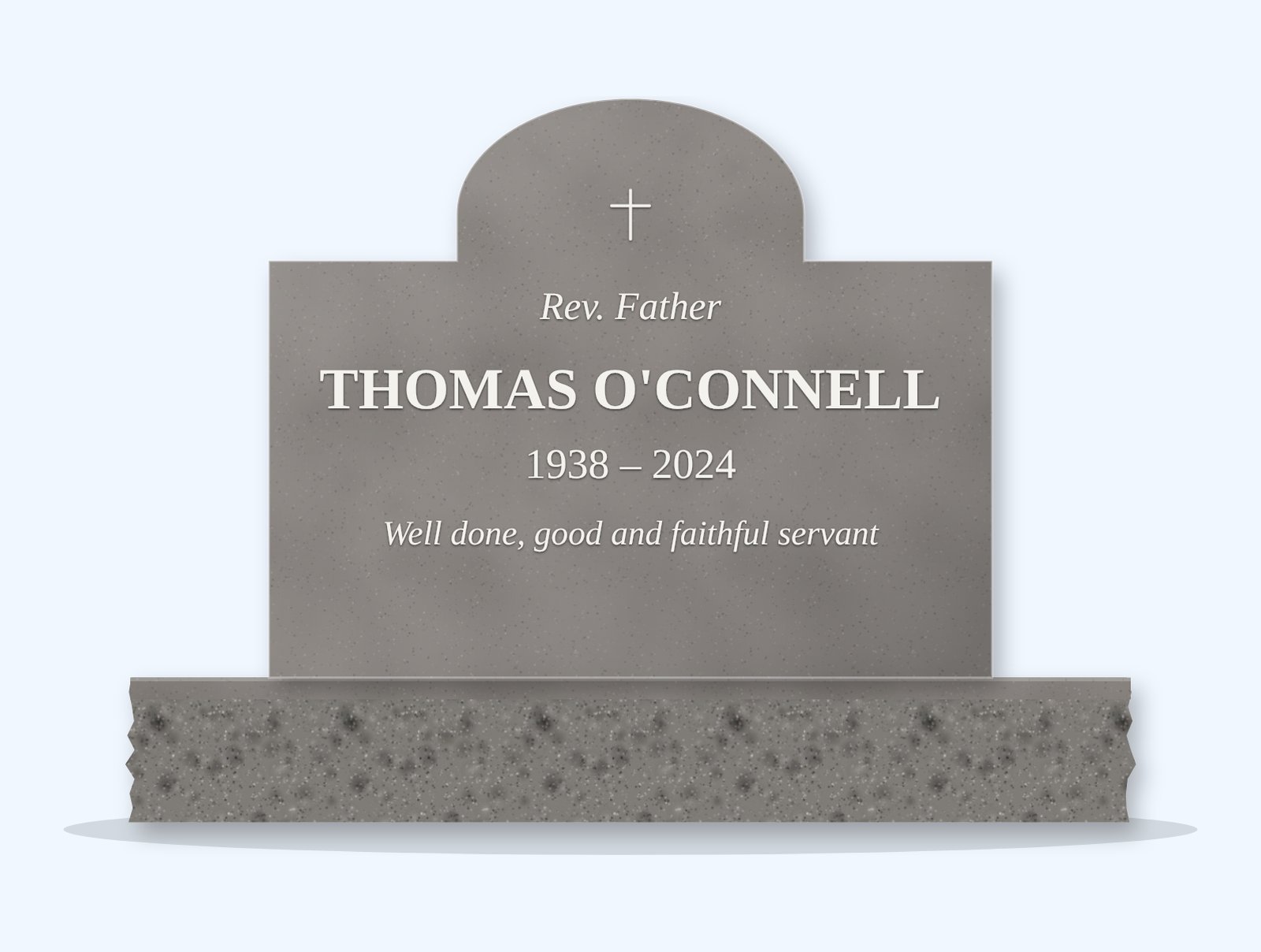 Indian Grey cathedral headstone on a granite base, engraved for Thomas O'Connell