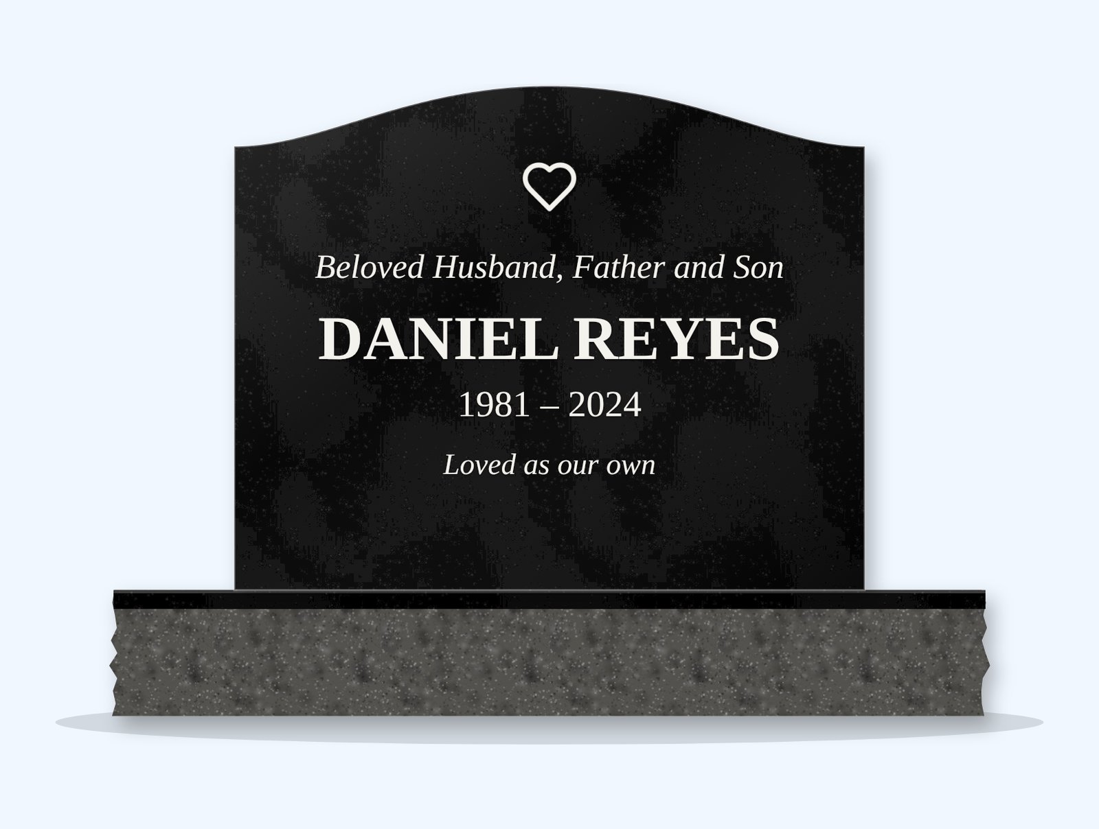 Absolute Black serpentine headstone on a granite base, engraved for Daniel Reyes