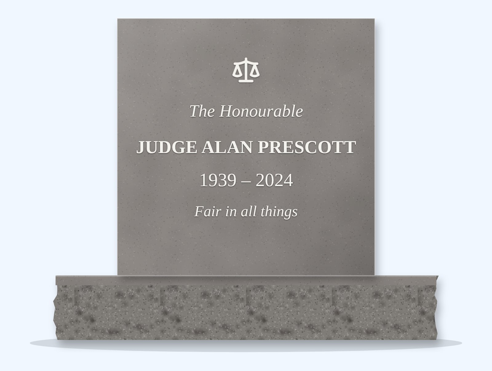 Indian Grey rectangle headstone on a granite base, engraved for Judge Alan Prescott