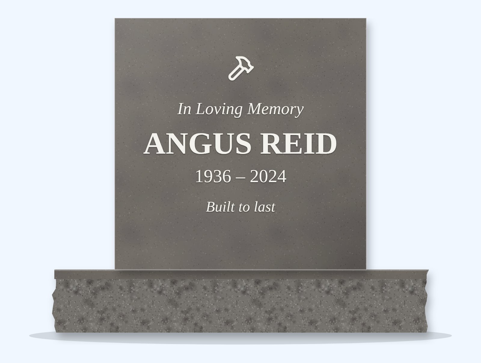 Steel Grey rectangle headstone on a granite base, engraved for Angus Reid
