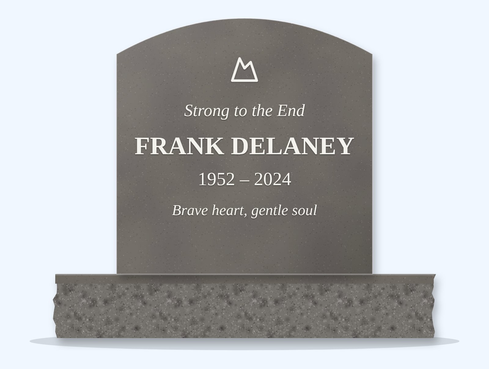 Steel Grey curved top headstone on a granite base, engraved for Frank Delaney