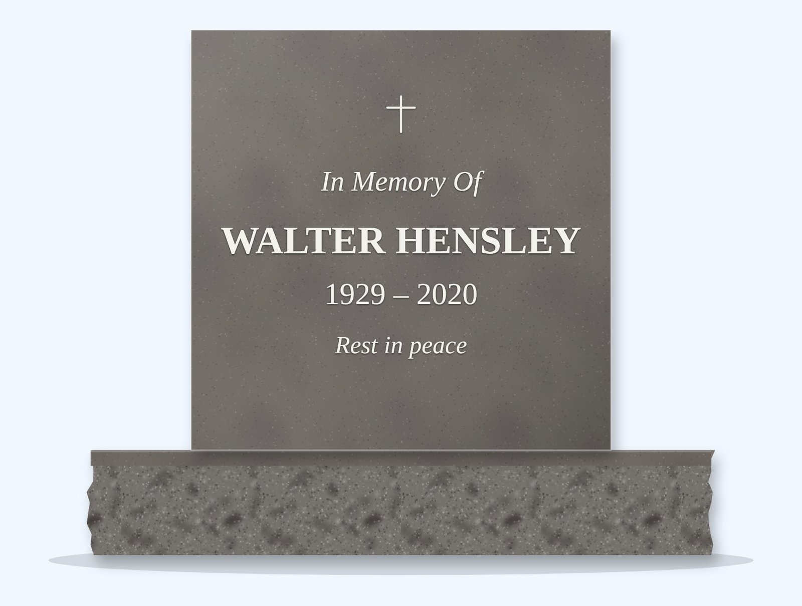 Steel Grey rectangle headstone on a granite base, engraved for Walter Hensley