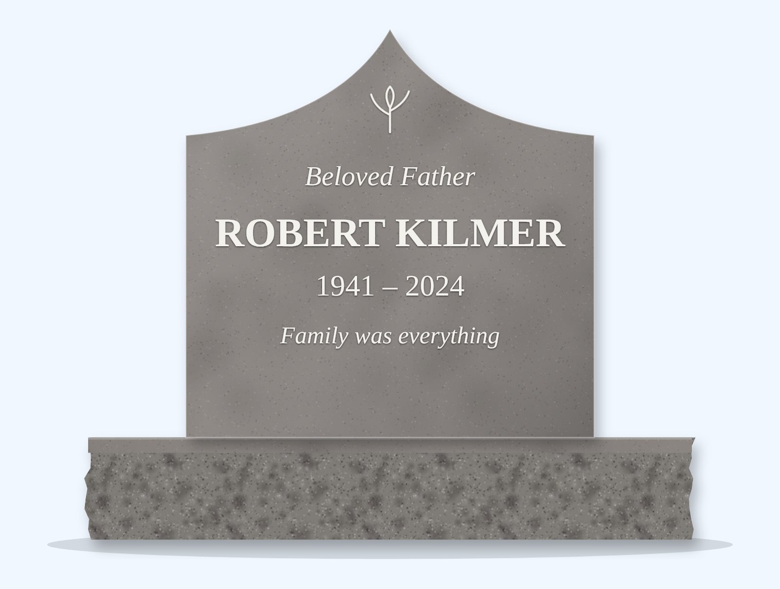 Indian Grey curved gable headstone on a granite base, engraved for Robert Kilmer