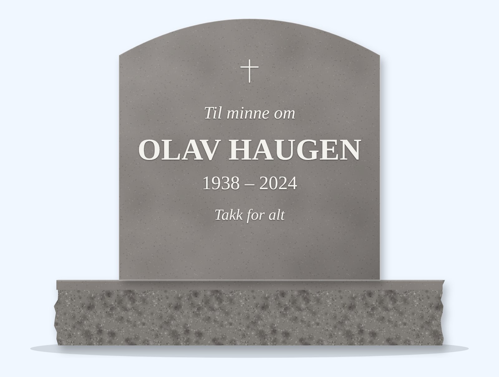 Indian Grey curved top headstone on a granite base, engraved for Olav Haugen