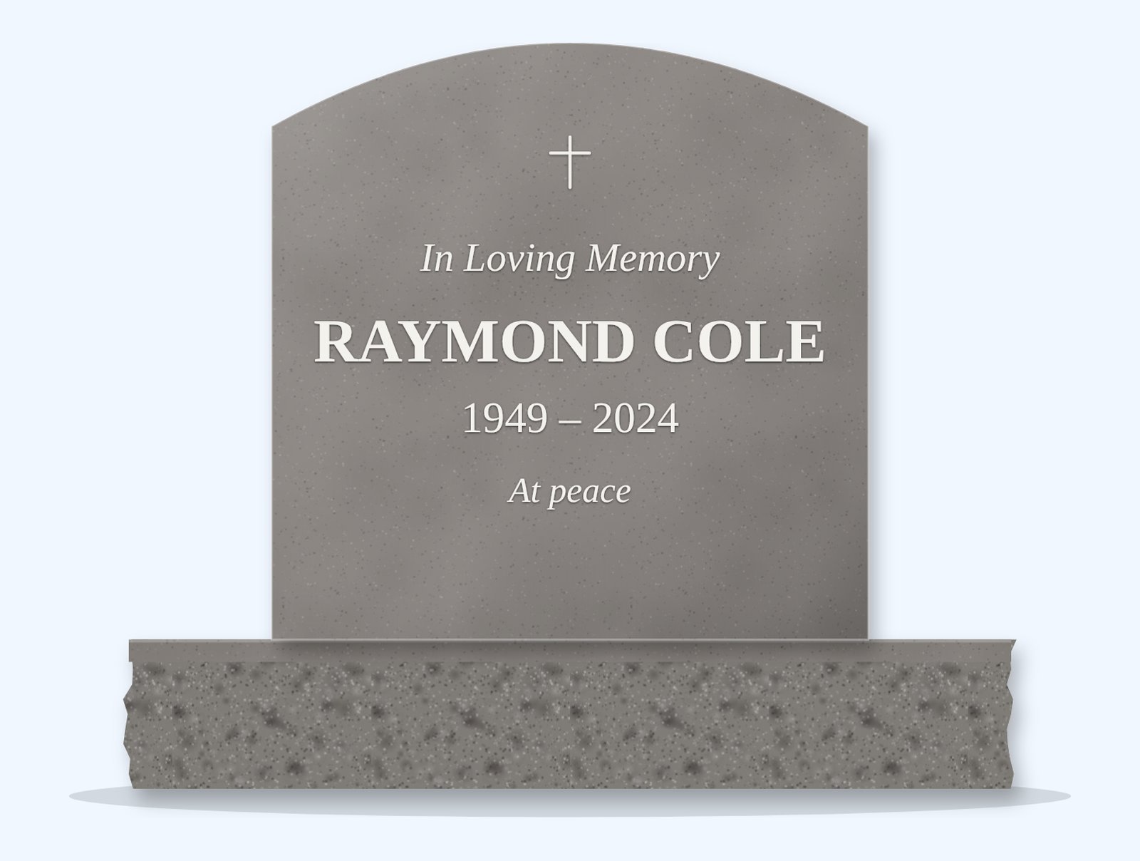 Indian Grey curved top headstone on a granite base, engraved for Raymond Cole