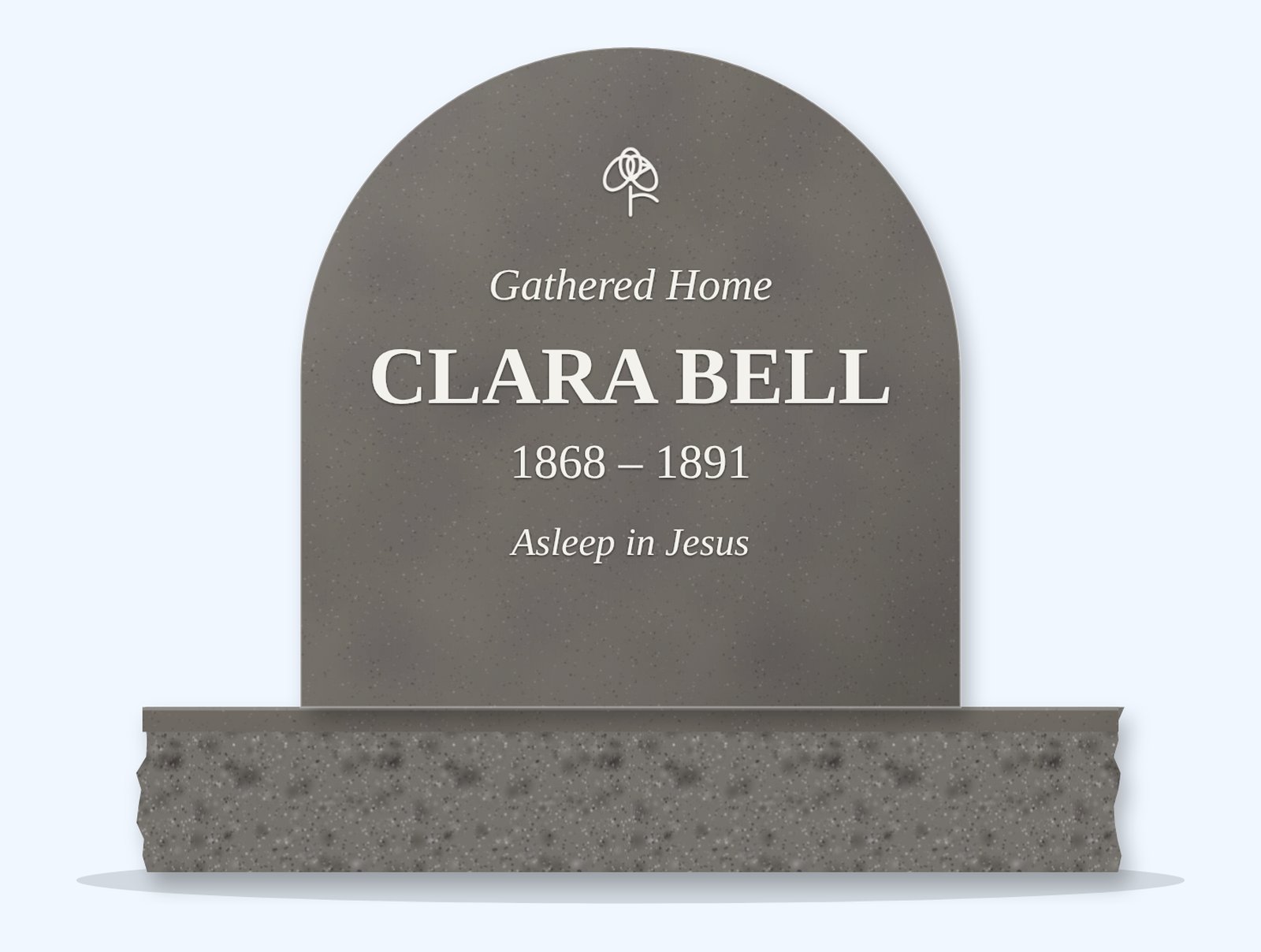 Steel Grey half round headstone on a granite base, engraved for Clara Bell