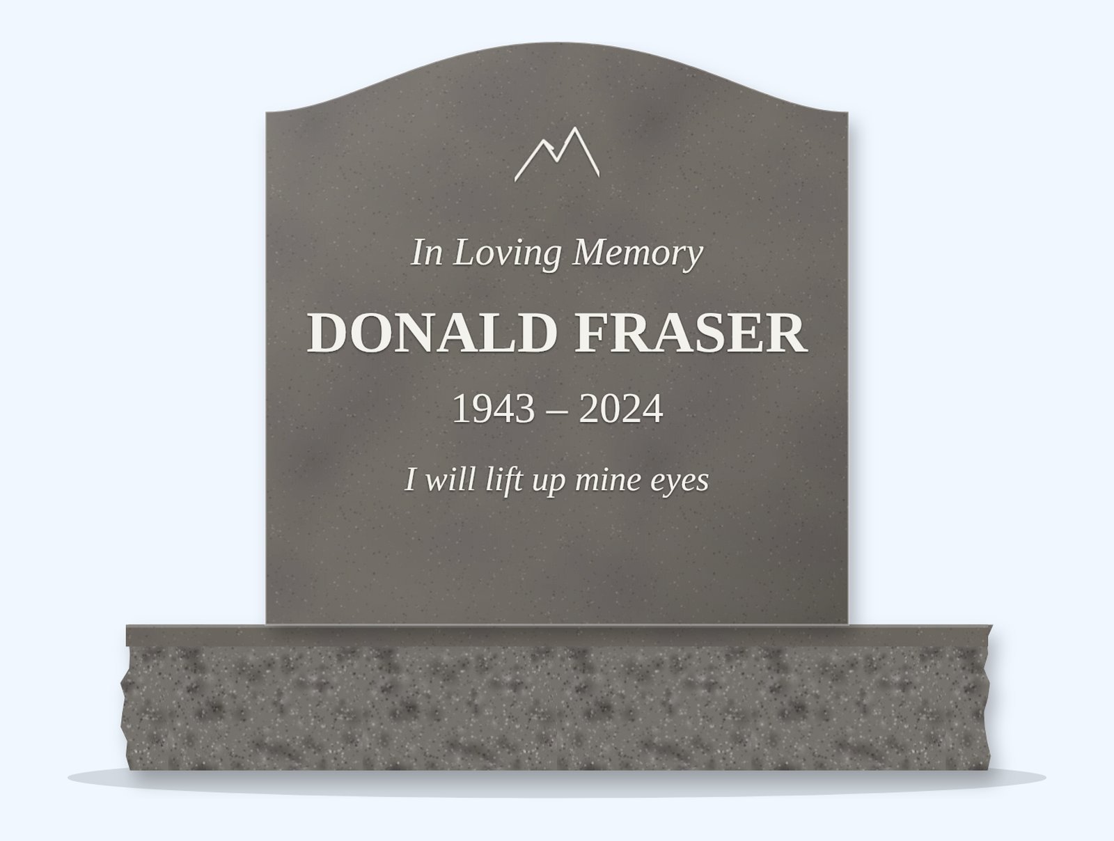 Steel Grey serpentine headstone on a granite base, engraved for Donald Fraser
