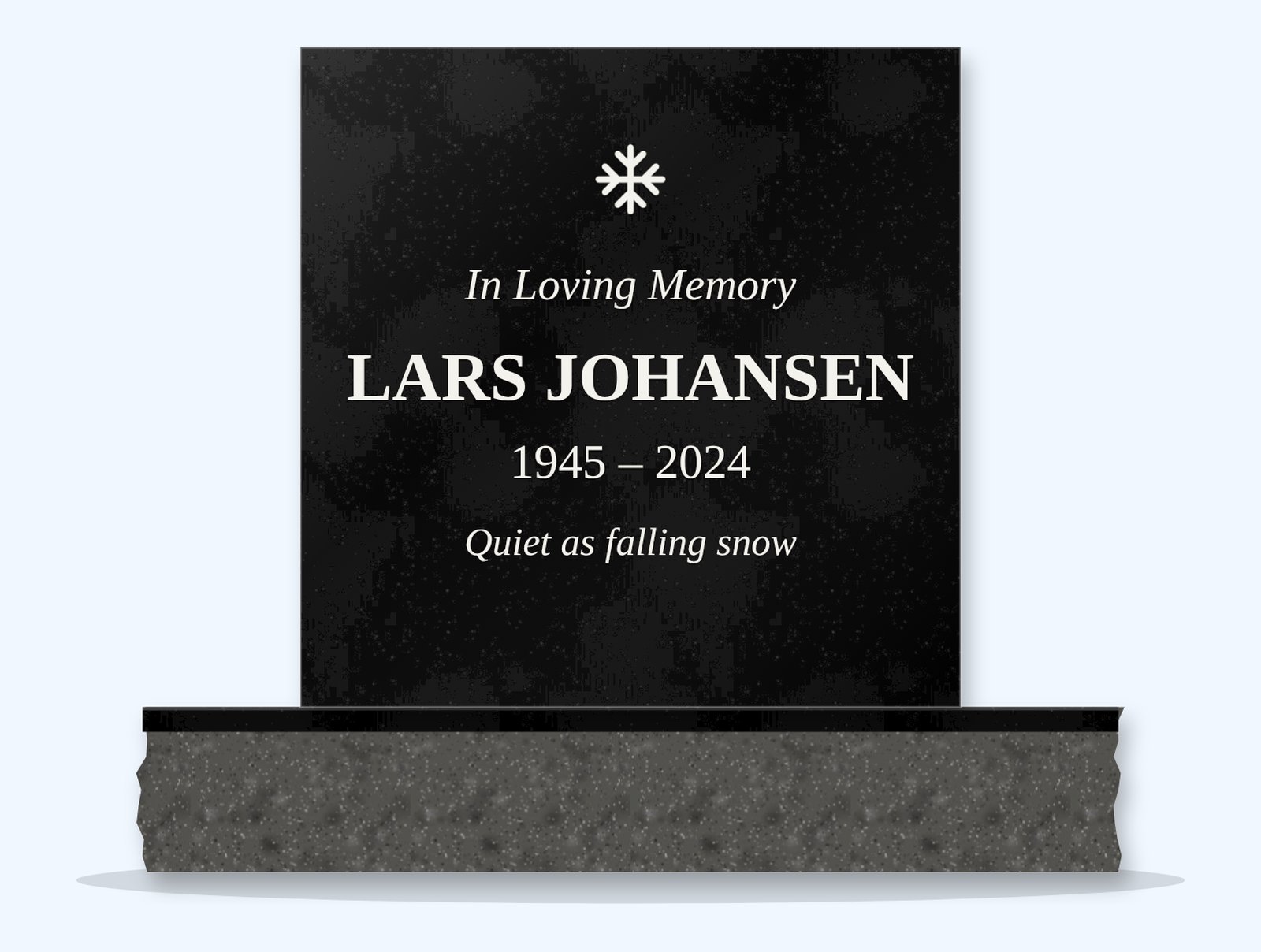 Absolute Black square headstone on a granite base, engraved for Lars Johansen