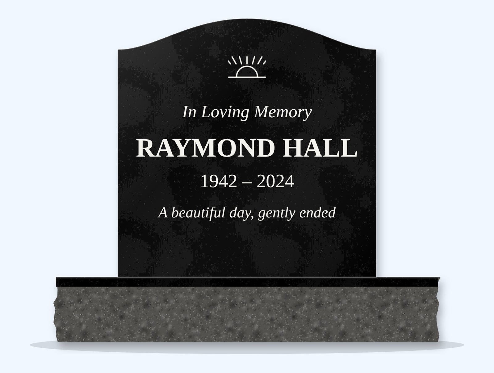 Absolute Black serpentine headstone on a granite base, engraved for Raymond Hall