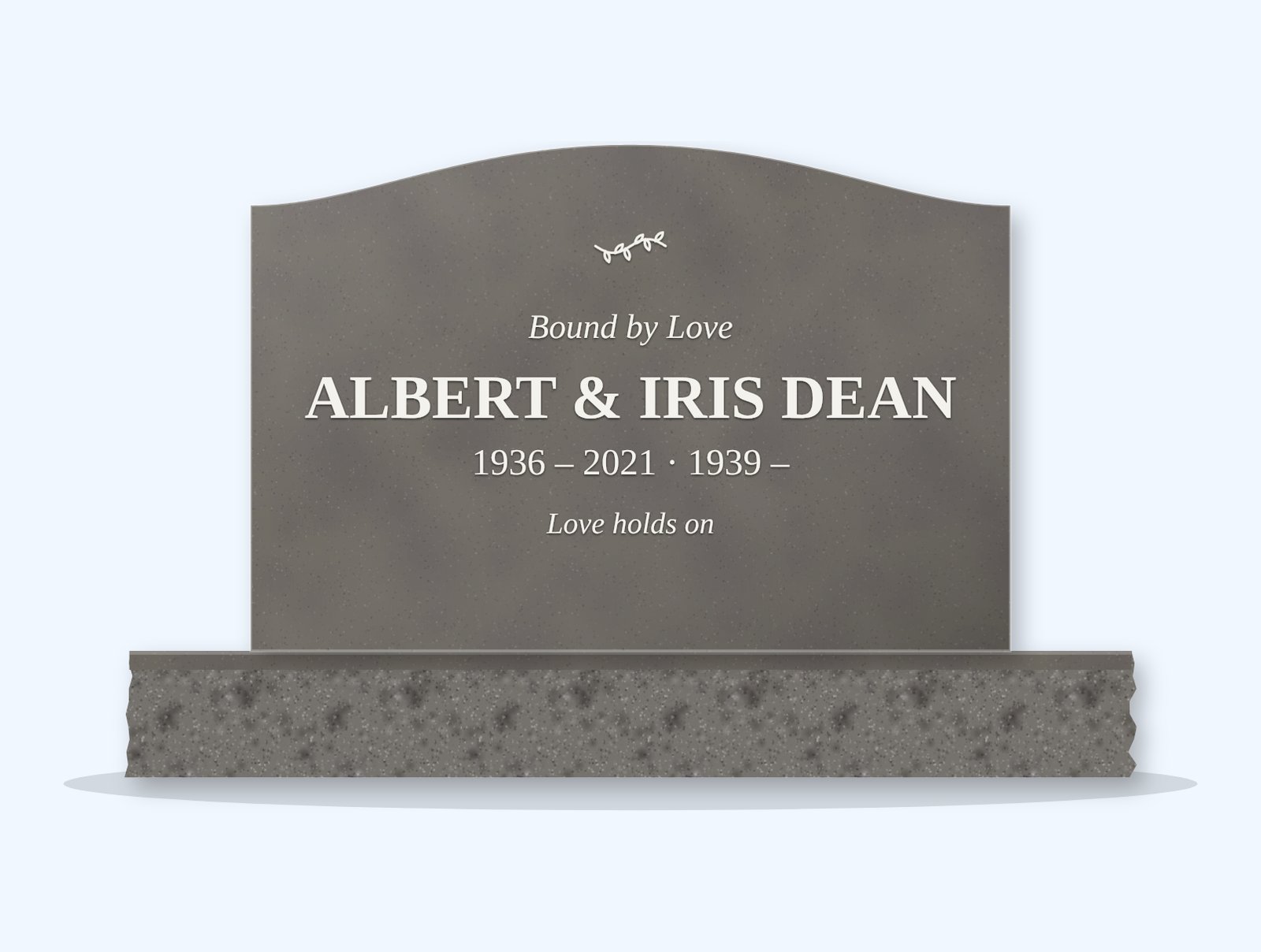 Steel Grey serpentine headstone on a granite base, engraved for Albert & Iris Dean