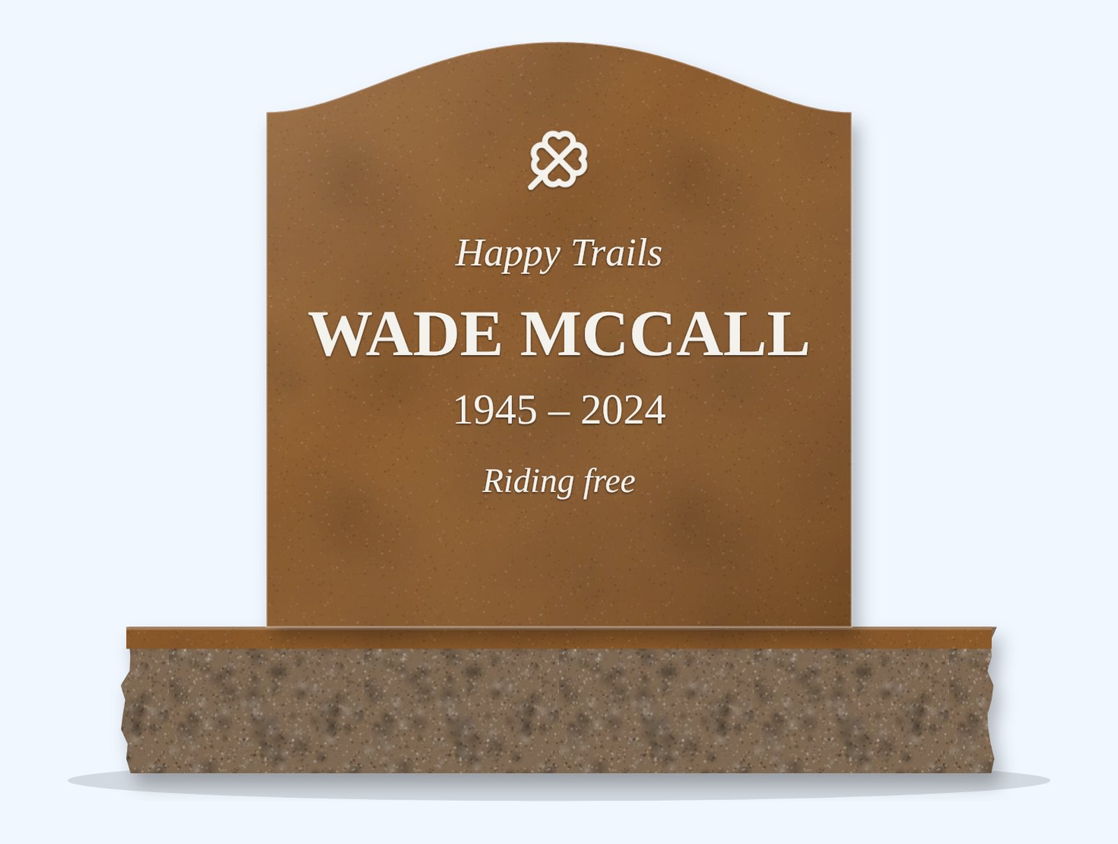 Tan Brown serpentine headstone on a granite base, engraved for Wade McCall