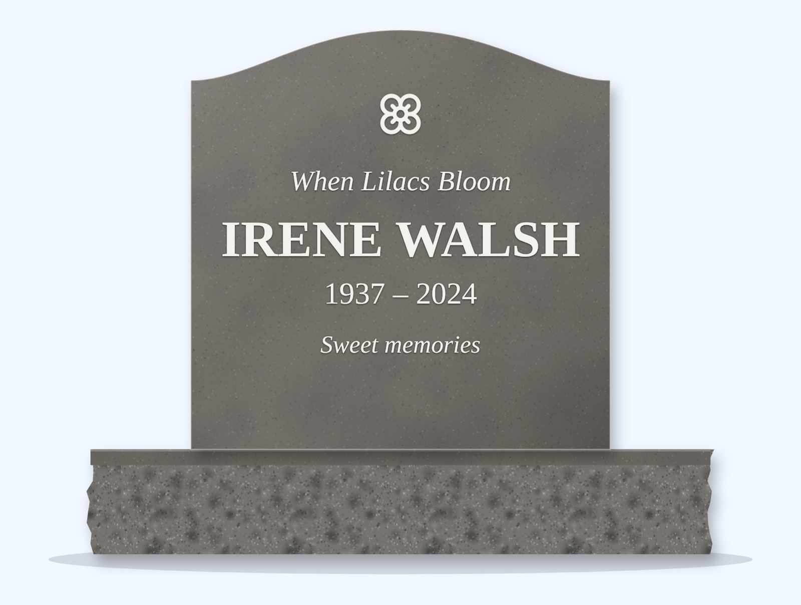 Steel Grey serpentine headstone on a granite base, engraved for Irene Walsh