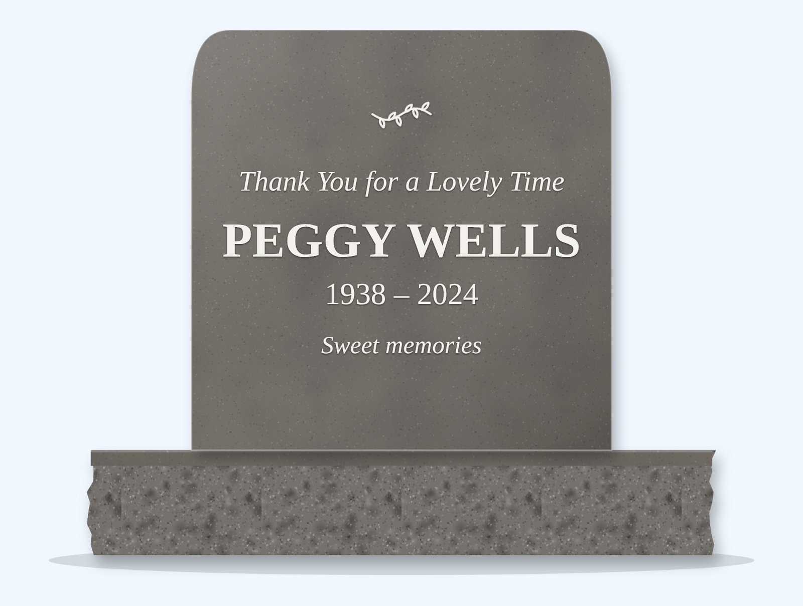 Steel Grey rounded headstone on a granite base, engraved for Peggy Wells