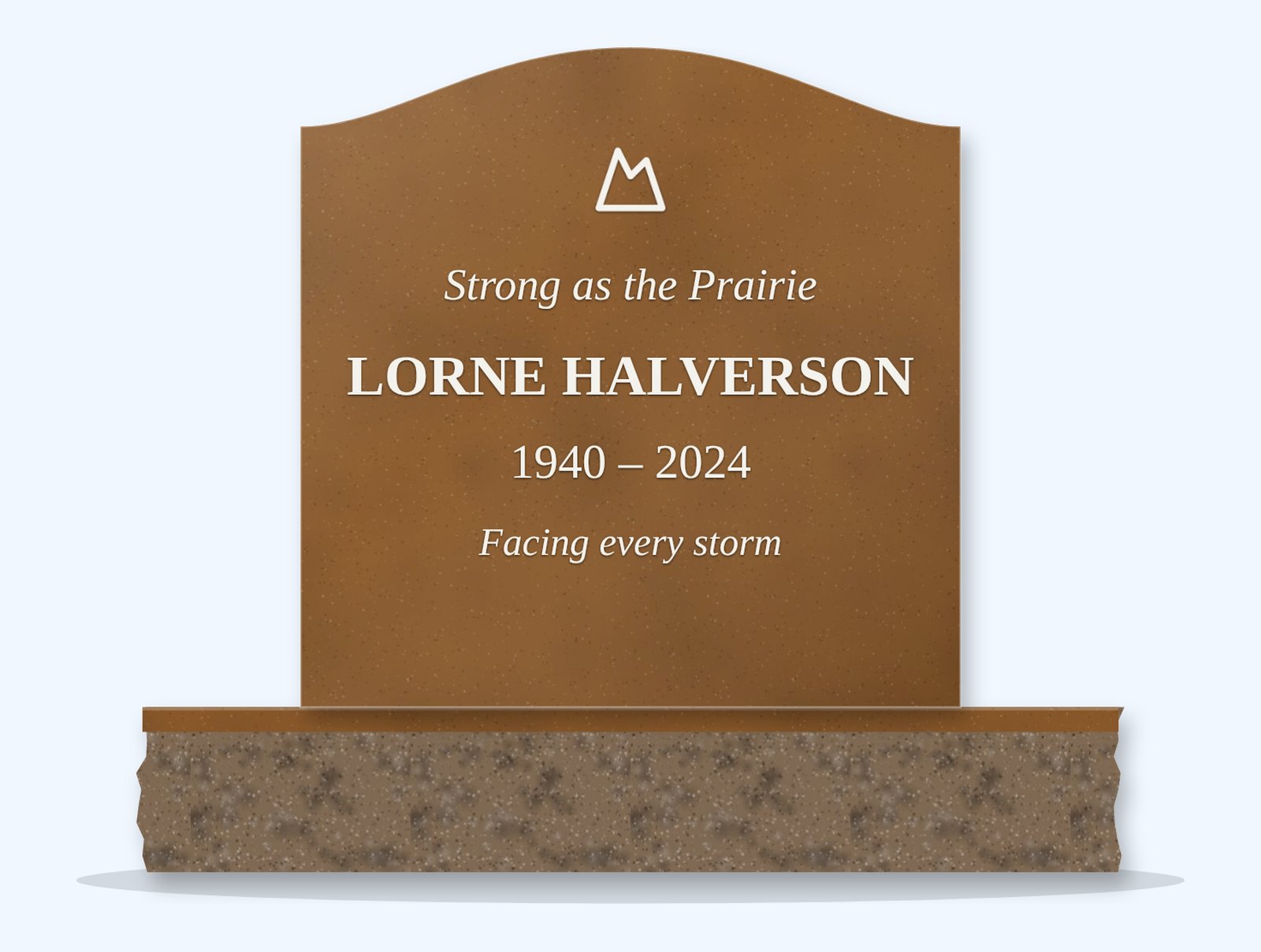 Tan Brown serpentine headstone on a granite base, engraved for Lorne Halverson