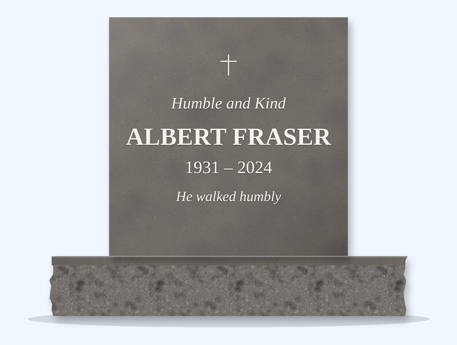Steel Grey square headstone on a granite base, engraved for Albert Fraser