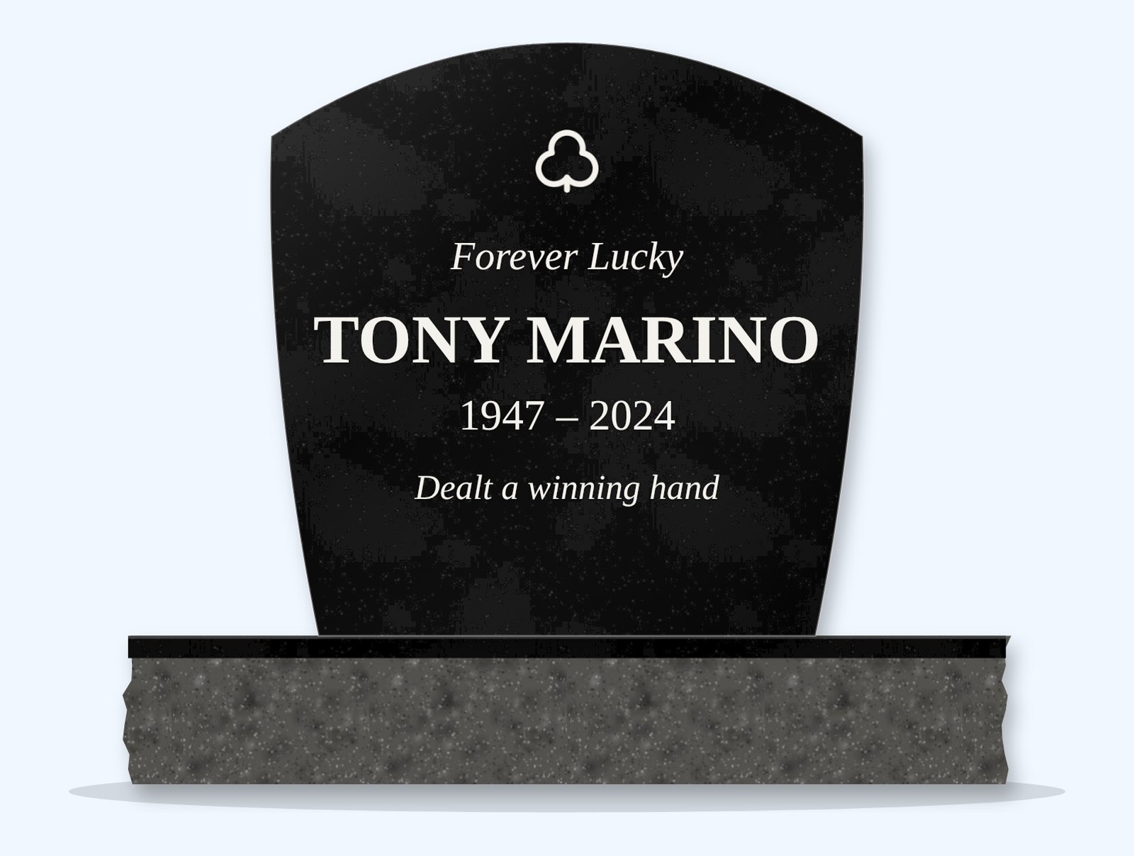 Absolute Black swoop-top headstone on a granite base, engraved for Tony Marino