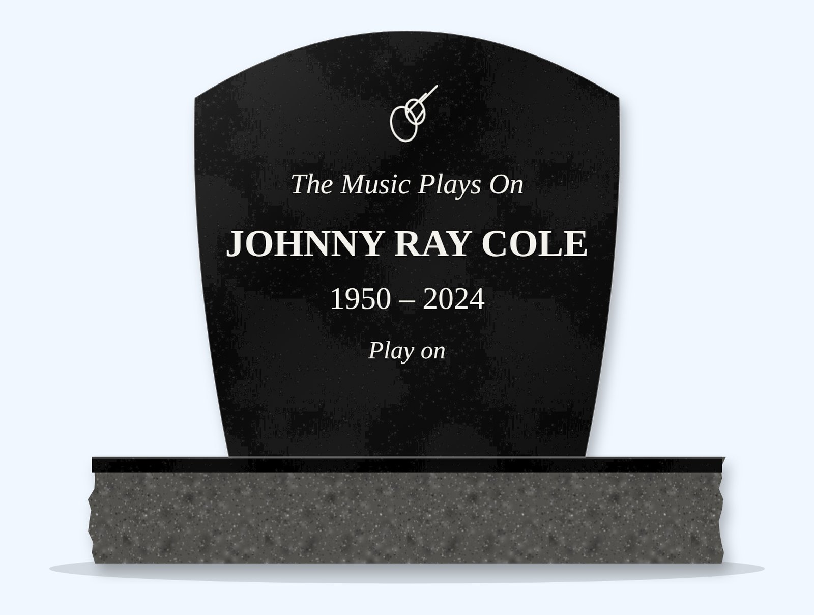 Absolute Black swoop-top headstone on a granite base, engraved for Johnny Ray Cole