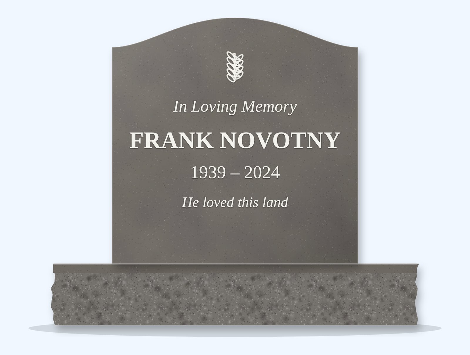 Grey serpentine headstone on a granite base, engraved for Frank Novotny