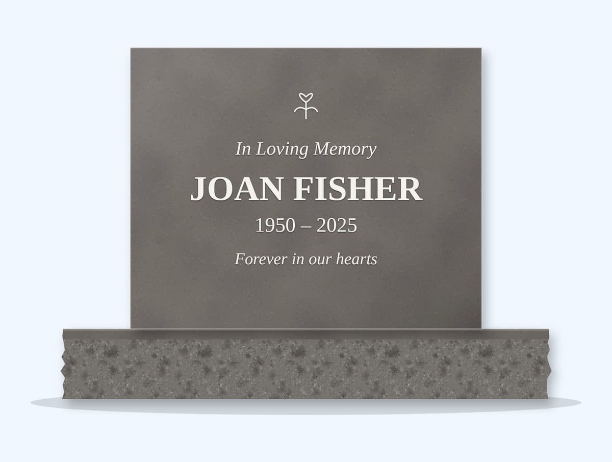 Steel Grey square headstone on a granite base, engraved for Joan Fisher
