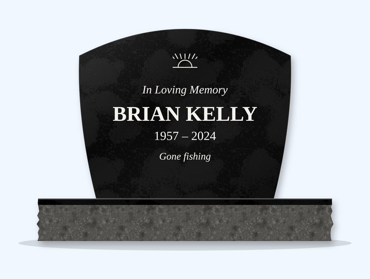 Absolute Black swoop headstone on a granite base, engraved for Brian Kelly