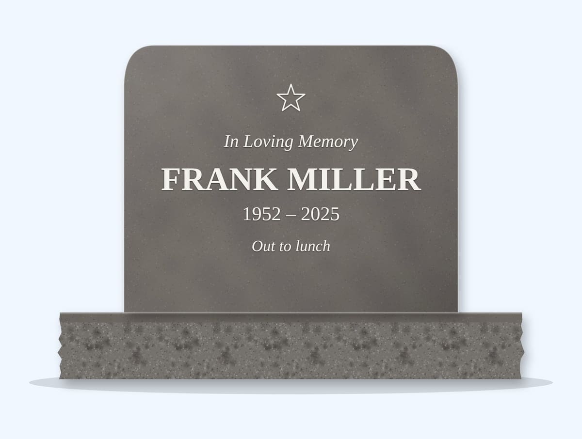Steel Grey rounded top headstone on a granite base, engraved for Frank Miller