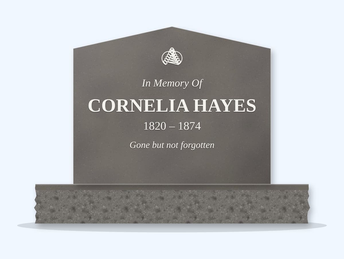 Steel Grey peak headstone on a granite base, engraved for Cornelia Hayes