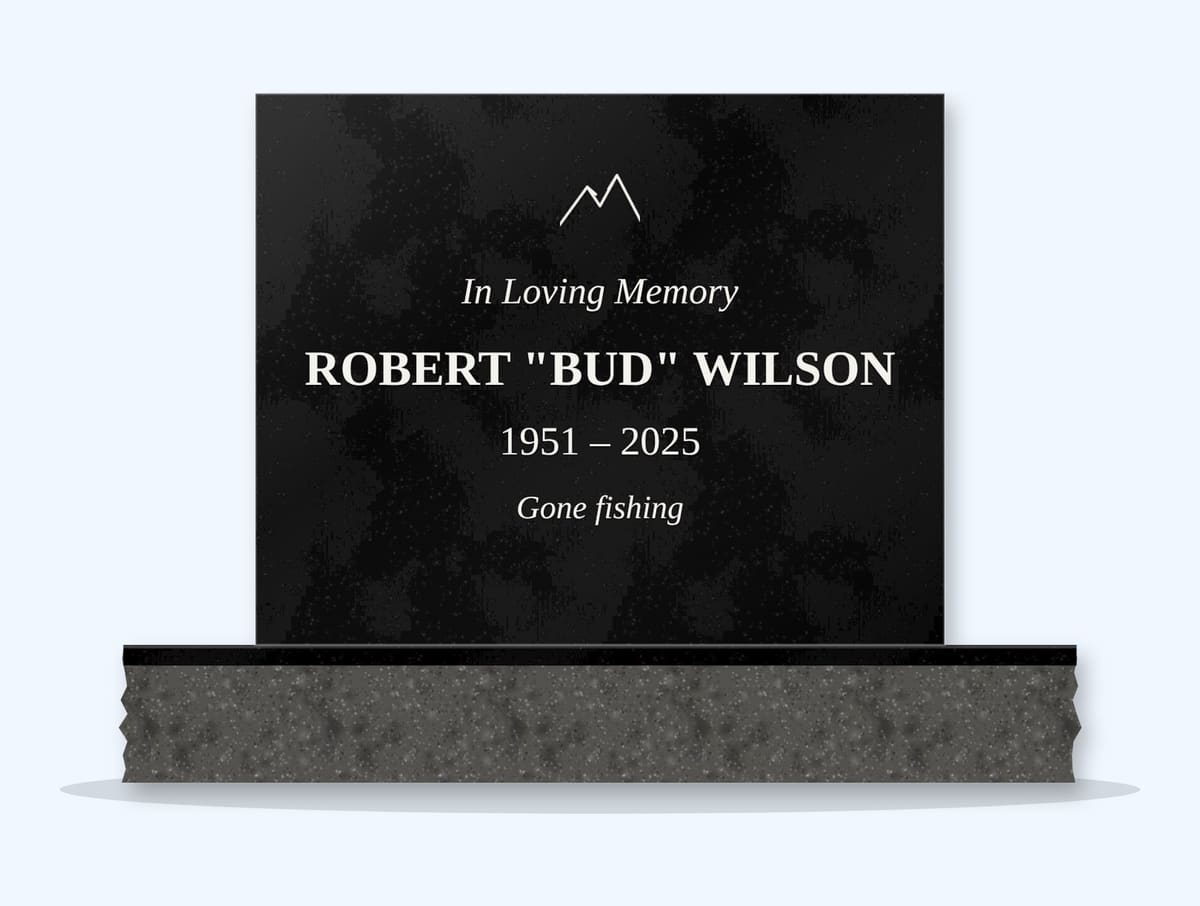Absolute Black square headstone on a granite base, engraved for Robert "Bud" Wilson