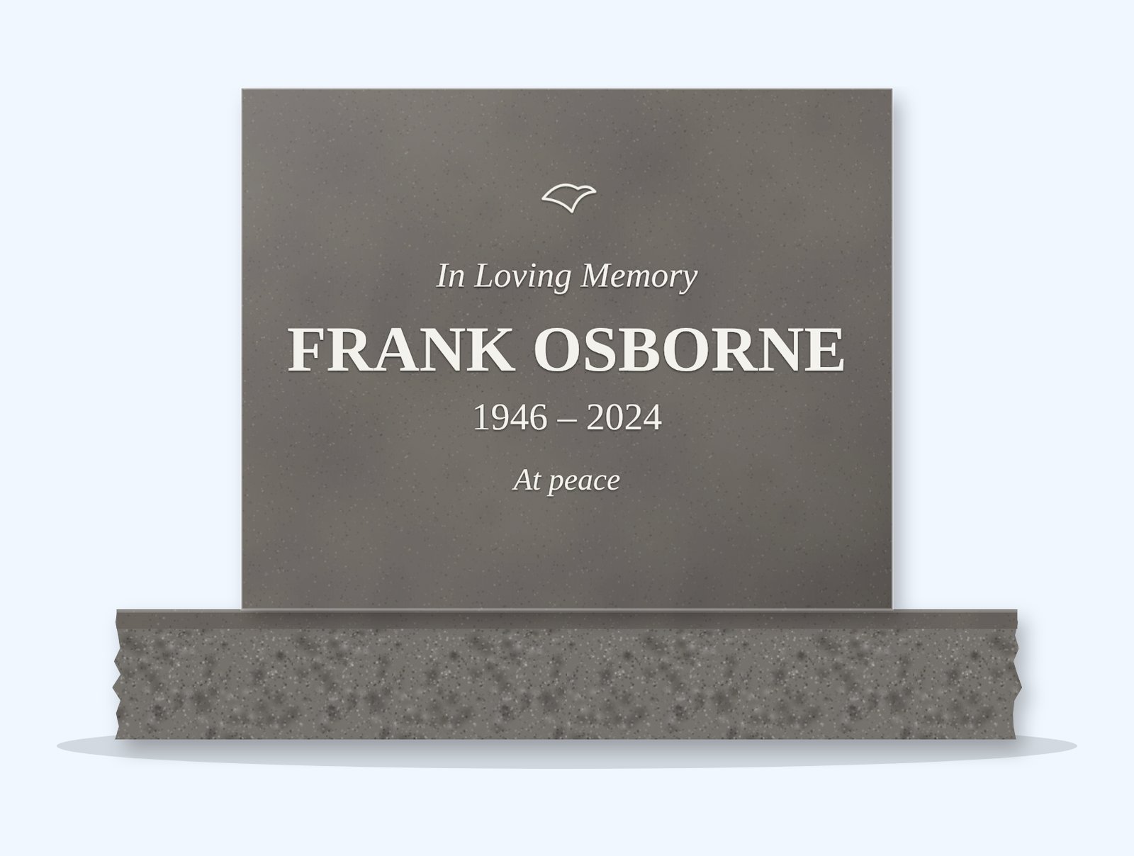 Steel Grey square headstone on a granite base, engraved for Frank Osborne