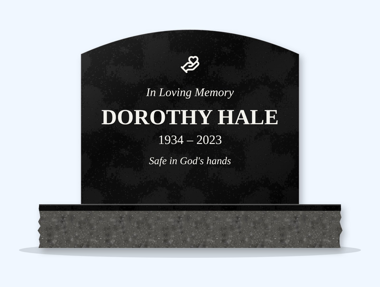Absolute Black curved top headstone on a granite base, engraved for Dorothy Hale