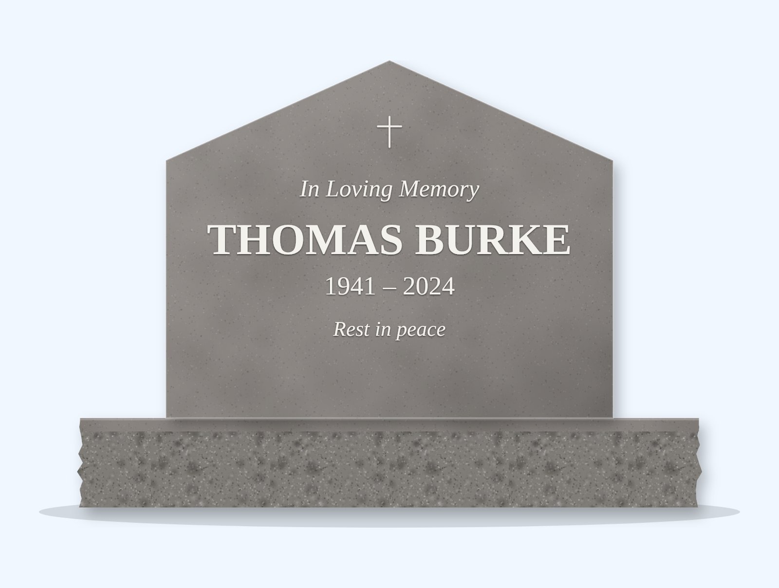 Indian Grey gable headstone on a granite base, engraved for Thomas Burke