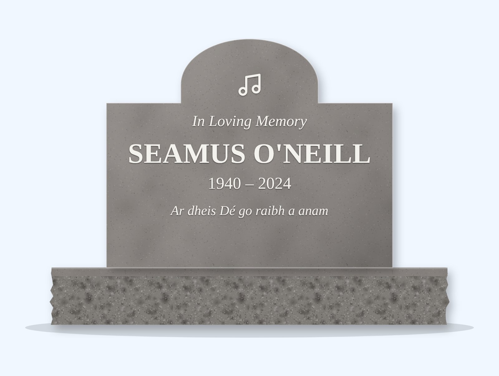 Indian Grey cathedral headstone on a granite base, engraved for Seamus O'Neill