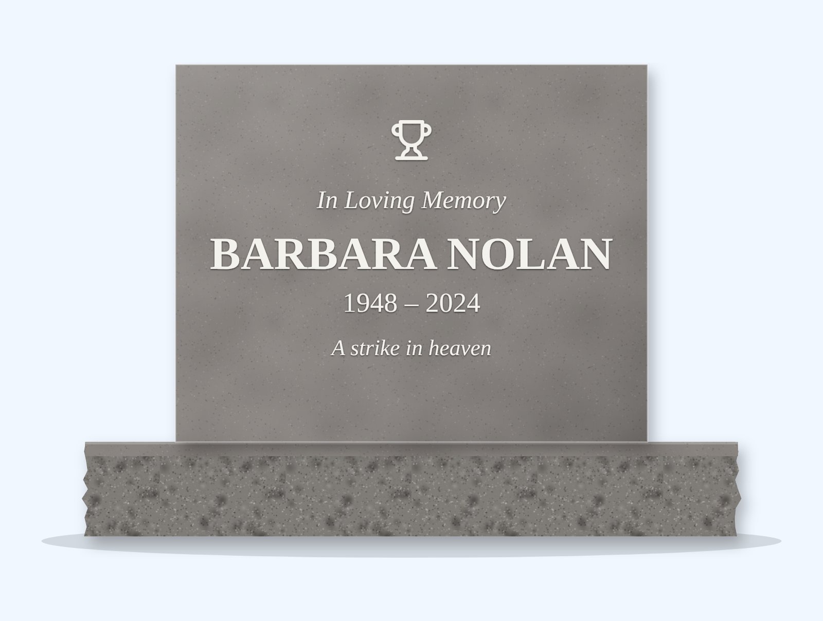 Indian Grey rectangle headstone on a granite base, engraved for Barbara Nolan