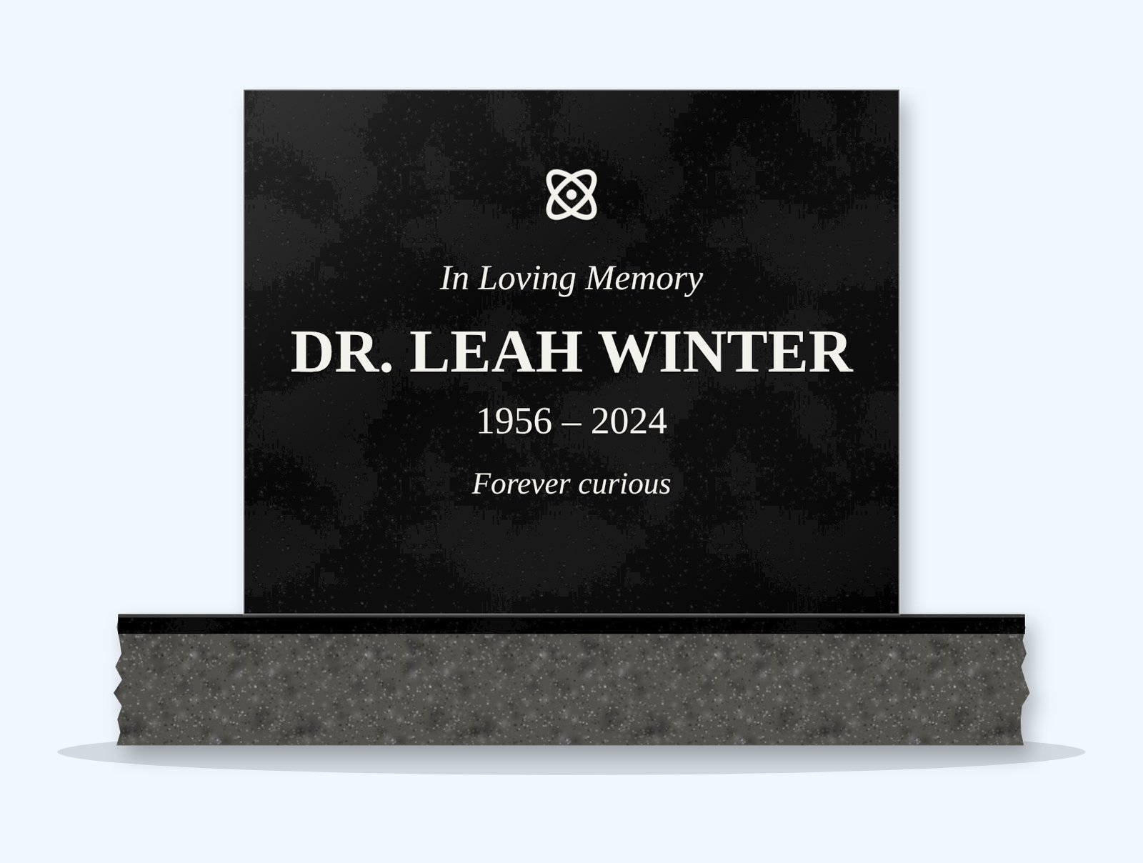 Absolute Black rectangle headstone on a granite base, engraved for Dr. Leah Winter
