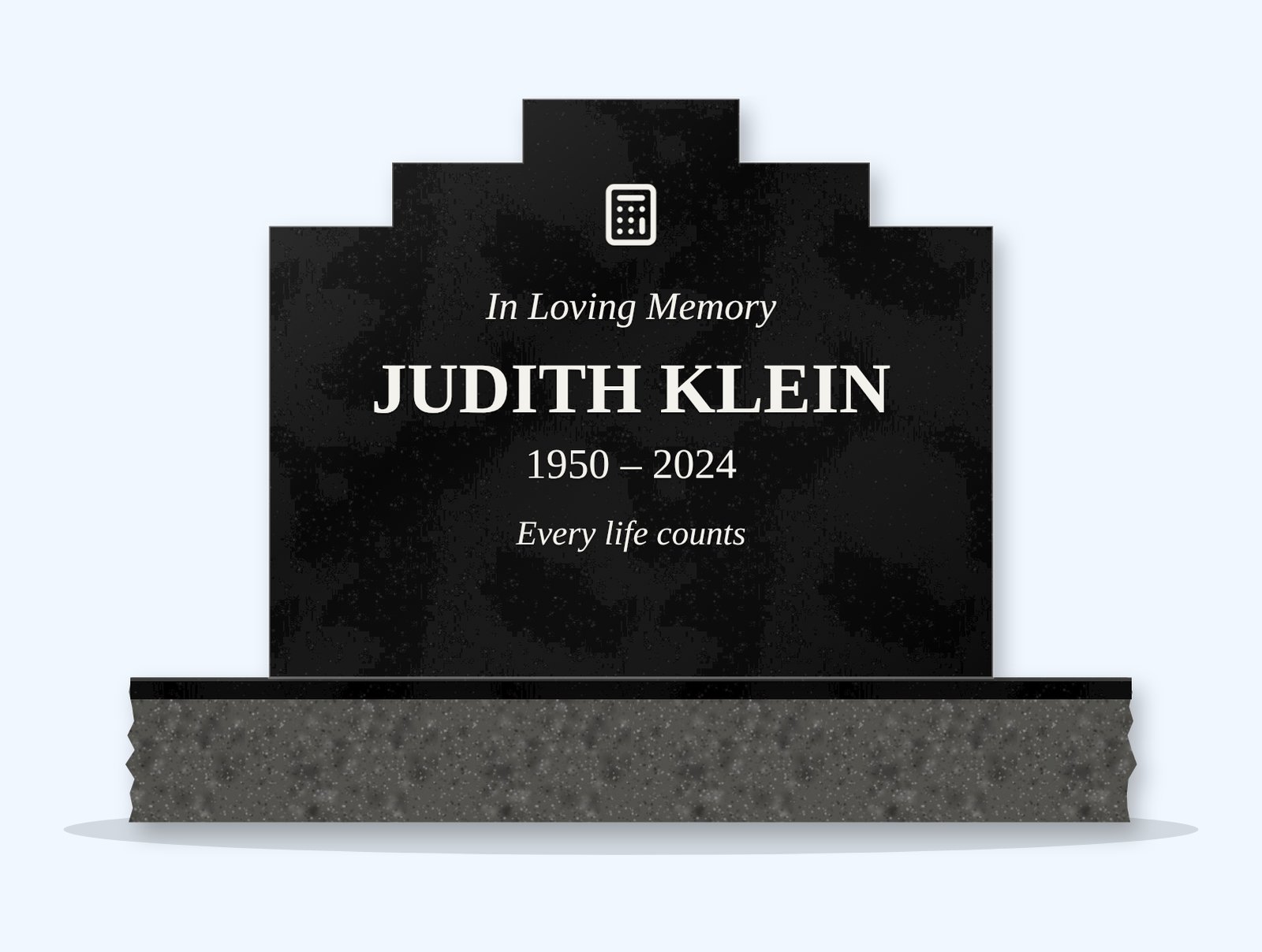 Absolute Black stepped tablet headstone on a granite base, engraved for Judith Klein