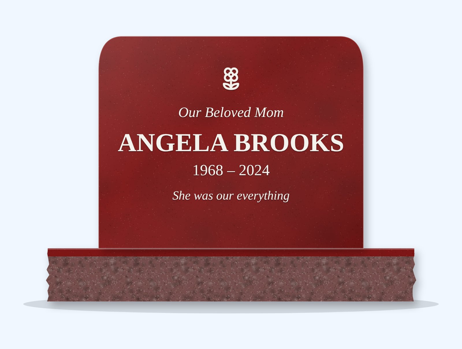 Indian Red rounded top headstone on a granite base, engraved for Angela Brooks